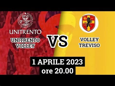 Unitrento Volley Volley Treviso Giornata Serie B Youtube