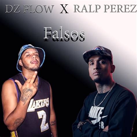 Couter Falsos De Ralp Perez Feat Dz Flow Sur Amazon Music Unlimited