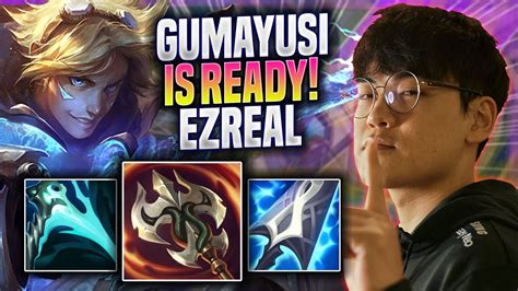 Gumayusi Is Ready To Play Ezreal T Gumayusi Plays Ezreal Adc Vs