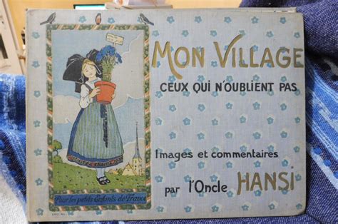 Mon Village Ceux Qui N Oublient Pas By Hansi L Oncle H Floury