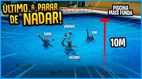 ÚLTIMO A PARAR DE NADAR NA PISCINA MAIS FUNDA GANHA 5000 R REZENDE