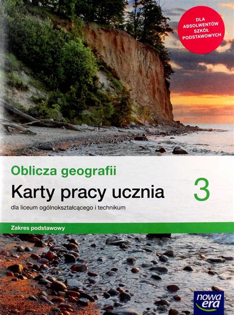 NOWE GEOGRAFIA OBLICZA GEOGRAFII KARTY PRACY 3 LIC 14389761033