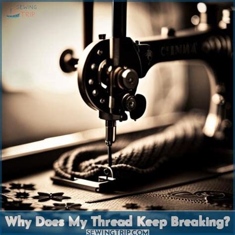 Sewing Machine Thread Breaking Tips To Fix