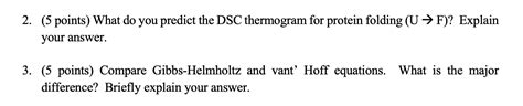 Solved 2 5 Points What Do You Predict The Dsc Thermogram