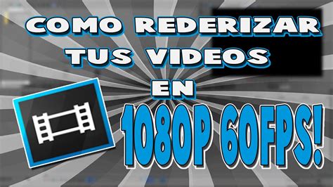 Como Renderizar Tus Videos En P Fps Con Sony Vegas Pro