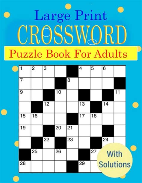 Large Print Crossword Puzzle Book For Adults With Solutions Easy To