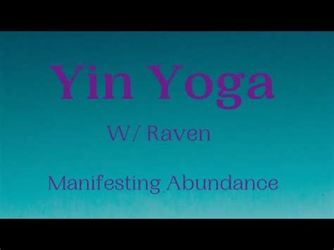 Yin Yoga W Raven Souls Center Manifesting Abundance Gemini New