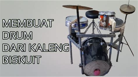 Drum Kaleng Membuat Drum Dari Kaleng Bekas Drumndrum Youtube