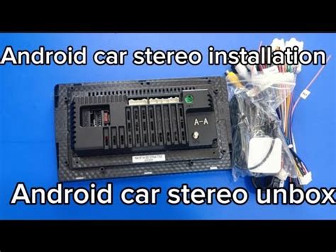 Android Car Stereo Unboxing And Wiring Explained Youtube