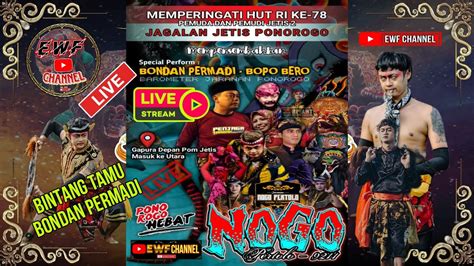 Live MALAM INI BONDAN PERMADI FEAT JARANAN NOGO PERTOLO YouTube