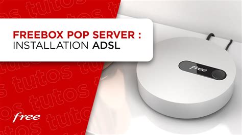 Freebox Pop installation du boîtier Server en ADSL YouTube