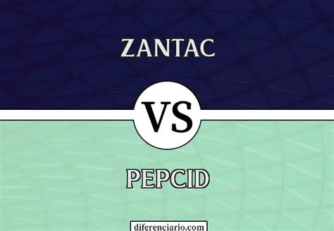 Diferencia entre Zantac y Pepcid