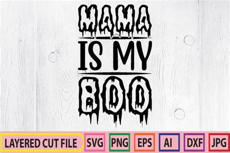 Mama Is My Boo SVG Cut File Graphic By Creative Trends Creative Fabrica