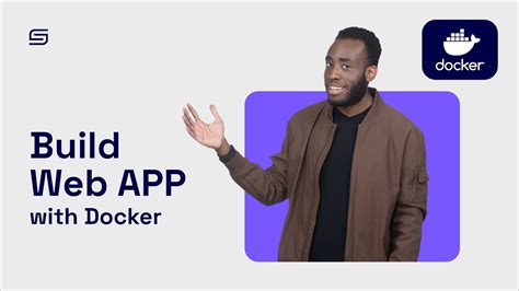 How To Build Web App With Docker Step By Step Tutorial Youtube