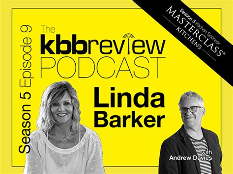 The Kbbreview Podcast S5 E9 Linda Barker Kbbreview