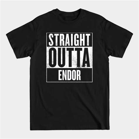 Straight Outta Endor Straight Outta Compton T Shirt Sold By