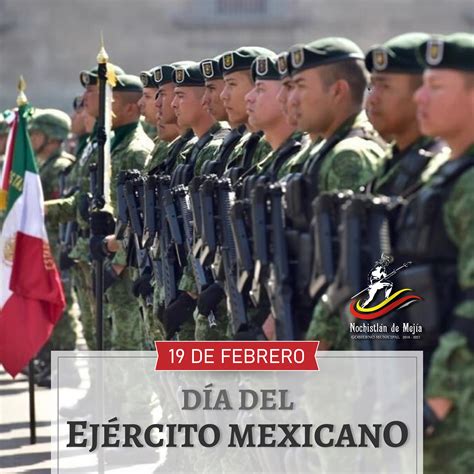 Conmemoramos el Día del Ejercito Mexicano Ayuntamiento de Nochistlán