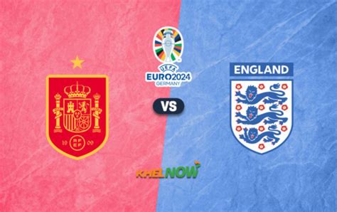 Euro 2024 Everything You Need To Know About Spain Vs England Final