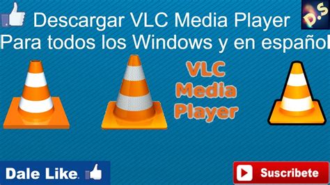 Descargar e instalar VLC player para todos los windows en español 2017