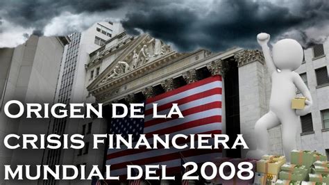 Crisis Econ Mica Del Causas Consecuencias Y M S