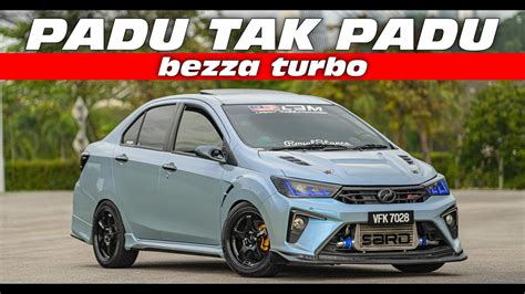 Perodua Bezza TURBO Or SUPERCHARGE PADU TAK PADU YouTube