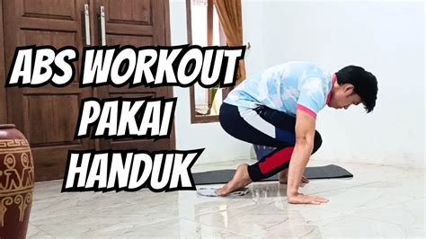 Gerakan Untuk Melatih Otot Perut Menggunakan Handuk L Abs Workout