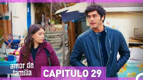 Amor De Familia Capítulo 29 Español Doblado HD YouTube