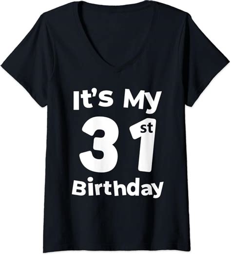 Womens Its My 31st Birthday 31 Years Old Bday T 31st