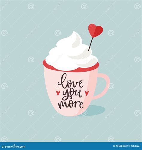 Birthday Or Valentines Day Greeting Card Invitation Cup Of Hot Chocolate Or Coffee With Cream