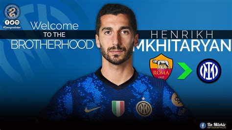 Official Inter Complete Signing Of Henrikh Mkhitaryan From Roma On A