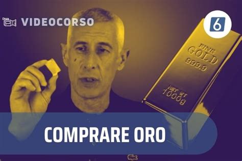 Video Corso Come Comprare E Vendere Oro Numero Org