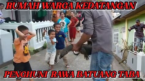 RUMAH WARGA KEDATANGAN PENGHUNI RAWA BATUANG TABA YouTube