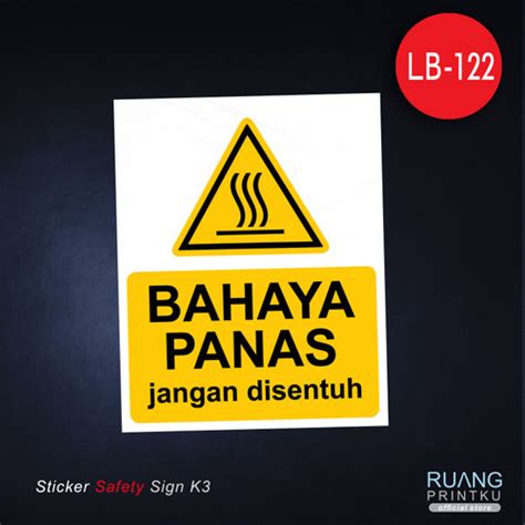 Jual Stiker Safety Sign K3 Rambu Bahaya Panas Jangan Disentuh 30x20cm Jakarta Barat Ruang