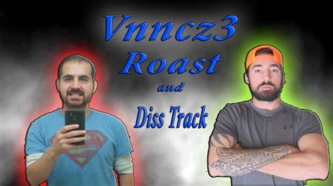 I GOT ROASTED BY A YOUTUBER Vnncz3 Roast Diss Track YouTube