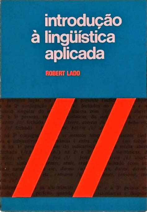 Introdu O Lingu Stica Aplicada Robert Lado Tra A Livraria E Sebo