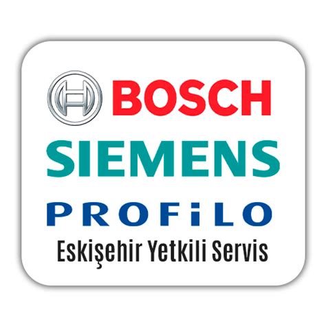 Eski Ehir Bosch Siemens Profilo Merkez Yetkili Servisi Rehber