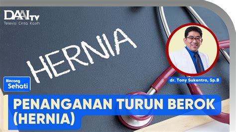 Penanganan Turun Berok Bincang Sehati Youtube