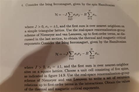 4 Consider The Ising Ferromagnet Given By The Spin