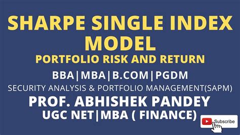 Sharpe Single Index Model Portfolio Risk And Return Security Analysis