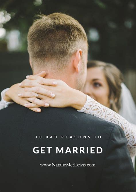 10 Bad Reasons To Get Married Reasons To Get Married Got Married