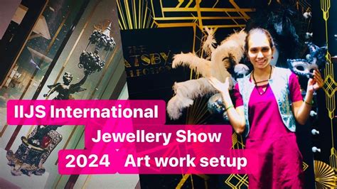 I I J S International Jewellery Show 2024 Art Work Setup Jio Word