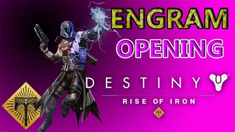 DESTINY RISE OF IRON EXOTIC LEGENDARY AND RARE ENGRAM OPENING Nemesis