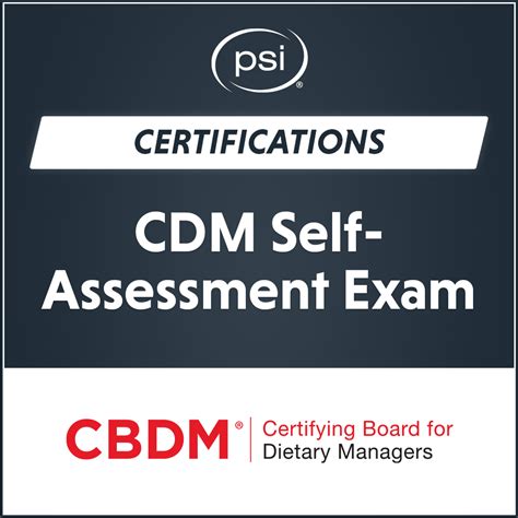 Certifying Board for Dietary Managers (CBDM) CDM Self-Assessment Exam ...