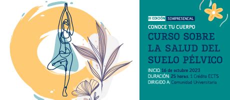 Conoce Tu Cuerpo Curso Sobre La Salud Del Suelo P Lvico Tercera