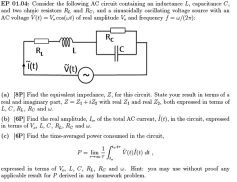 Solved Consider The Following Ac Circuit Containing An