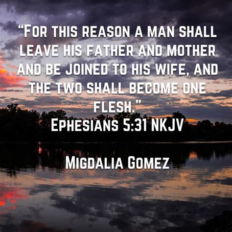 Ephesians 5 31 For This Reason A Man Shall Leave His Father And Mother