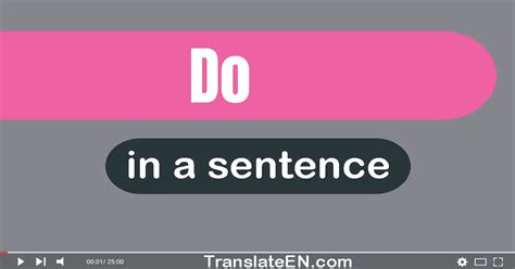 Use "Do" In A Sentence