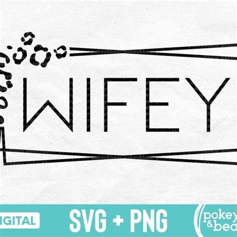 Leopard Wifey Svg Cheetah Wifey Png Wife Svg Bride Svg Etsy