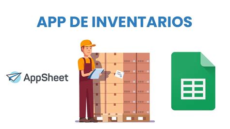 App De Inventarios Con Appsheet Desde Cero Youtube