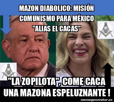 Meme Personalizado mazon diabolico misión comunismo para méxico